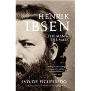 Henrik Ibsen by De Figueiredo, Ivo, 9780300208818