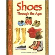 Shoes Through the Ages by Brill, Marlene Targ, 9780739808818