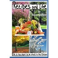 Recipes and Life by Oldford, Alice; Fitzgerald, Jennifer; Loose, Judy, 9781482378818