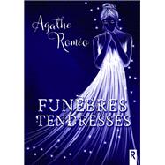 Funbres tendresses by Agathe Romo, 9782365388818