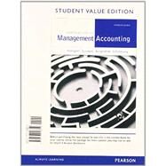 Introduction to Management Accounting, Student Value Edition by Horngren, Charles T.; Sundem, Gary L.; Schatzberg, Jeff O.; Burgstahler, Dave, 9780133058819