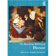 The Routledge History of Disease by Jackson, Mark, 9780367868819