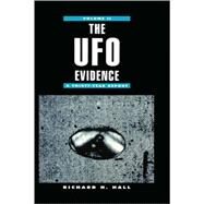 The UFO Evidence A Thirty-Year Report by Hall, Richard H., 9780810838819