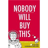Nobody Will Buy This by Devine, Mat; Ostow, David; Maerki, Alicia, 9781502918819