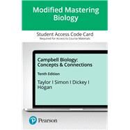 Modified Mastering Biology with Pearson eText -- Access Card -- for Campbell Biology Concepts & Connections by Taylor, Martha R.; Simon, Eric J.; Dickey, Jean L.; Hogan, Kelly A., 9780136538820