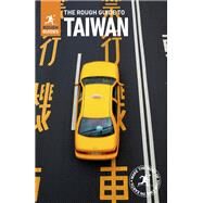 The Rough Guide to Taiwan by Bird, Thomas; Foster, Simon; Keeling, Stephen; Zatko, Martin, 9780241308820