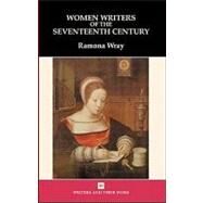 Women Writers of the 17th Century by Wray, Ramona, 9780746308820