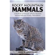 Rocky Mountain Mammals by Armstrong, David M., 9780870818820