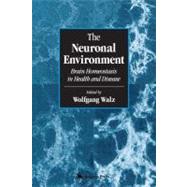 The Neuronal Environment by Walz, Wolfgang, 9780896038820