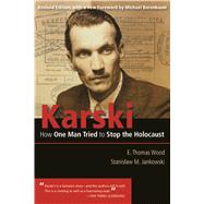 Karski by Wood, E. Thomas; Jankowski, Stanislaw M.; Berenbaum, Michael, 9780896728820