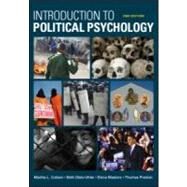 Introduction to Political Psychology: 2nd Edition by Cottam; Martha L., 9781848728820