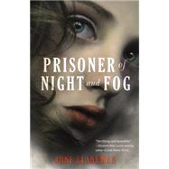 Prisoner of Night and Fog by Blankman, Anne, 9780062278821