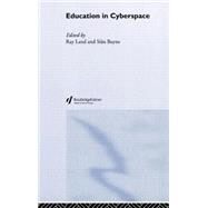 Education in Cyberspace by Bayne; Sian, 9780415328821
