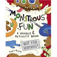 Monstrous Fun by Nichols, Travis, 9780843178821