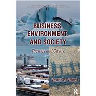Business, Environment, and Society by Veleva, Vesela R.; Levenstein, Charles; Wooding, John; Forrant, John, 9780895038821