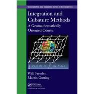 Integration and Cubature Methods: A Geomathematically Oriented Course by Freeden; Willi, 9781138718821