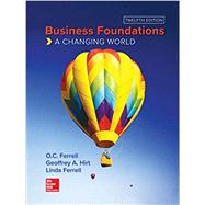 Loose-Leaf for Business Foundations by Ferrell, O. C.; Hirt, Geoffrey; Ferrell, Linda, 9781260488821
