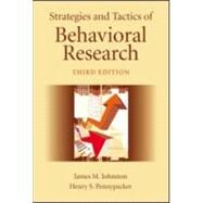 Strategies and Tactics of Behavioral Research, Third Edition by Johnston; James M., 9780805858822