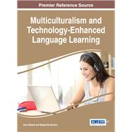 Multiculturalism and Technology-Enhanced Language Learning by Tafazoli, Dara; Romero, Margarida, 9781522518822