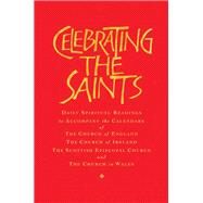 Celebrating the Saints by Atwell, Robert, 9781848258822