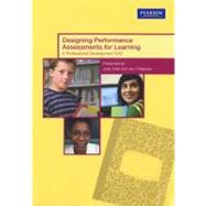 Designing Performance Assessments for Learning by Arter, Judith; Chappuis, Jan, 9780132548823