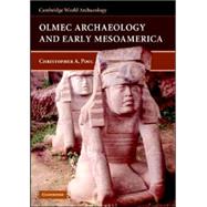 Olmec Archaeology and Early Mesoamerica by Christopher Pool, 9780521788823