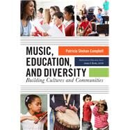 Music, Education, and Diversity by Campbell, Patricia Shehan, 9780807758823