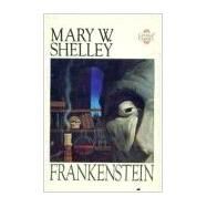 Frankenstein by Mary Wollstonecraft Shelley, 9780894718823