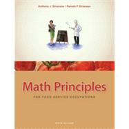 Math Principles for Food Service Occupations by Strianese, Anthony; Strianese, Pamela, 9781435488823