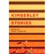 Kimberley Stories by Toussaint, Sandy, 9781921888823