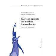 Ecarts et apports des medias francophones by Abecassis, Michael; Ledegen, Gudrun, 9783034308823
