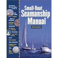 Small-Boat Seamanship Manual by Aarons, Richard, 9780071468824