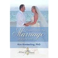 Preparing for the Marriage of a Lifetime by Kimberling, Kim, 9780977968824
