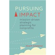 Pursuing Impact by Alicia M. Schatteman, 9781421448824