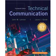 Technical Communication, MLA Update by Lannon, John M.; Gurak, Laura J., 9780134678825