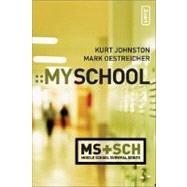 My School by Kurt Johnston and Mark Oestreicher, 9780310278825