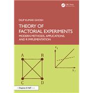 Theory of Factorial Experiments by Dilip Kumar Ghosh, 9781040598825