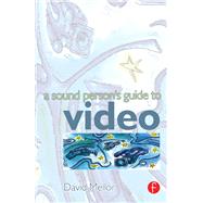 Sound Person's Guide to Video by Mellor,David, 9781138468825