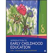 Introduction to Early Childhood Education by Essa, Eva L.; Burnham, Melissa M., 9781544368825