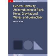 General Relativity by Hall, Michael J. W., 9781681748825