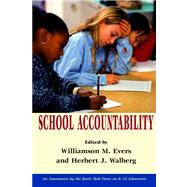 School Accountability by Evers, Williamson M.; Walberg, Herbert J., 9780817938826
