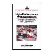 High-Performance Web Databases by Purba; Sanjiv, 9780849308826