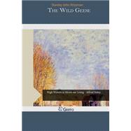 The Wild Geese by Weyman, Stanley John, 9781505368826