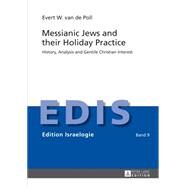 Messianic Jews and Their Holiday Practice by Van De Poll, Evert W., 9783631658826