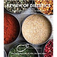 Review of Dietetics: Manual for the Registration Examination for Dietitians, 2020-2021 Edition by Hess, Mary Abbott, 9780991178827