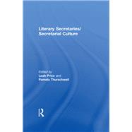 Literary Secretaries/Secretarial Culture by Price,Leah, 9781138378827
