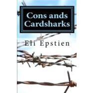 Cons Ands Cardsharks by Epstien, Eli, 9781466208827