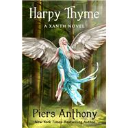 Harpy Thyme by Piers Anthony, 9781504058827