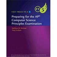 Fast Track to a 5: Preparing for AP Computer Science Principles Examination by Cengage Learning, 9781337288828