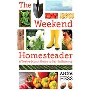 WEEKEND HOMESTEADER PA by HESS,ANNA, 9781616088828